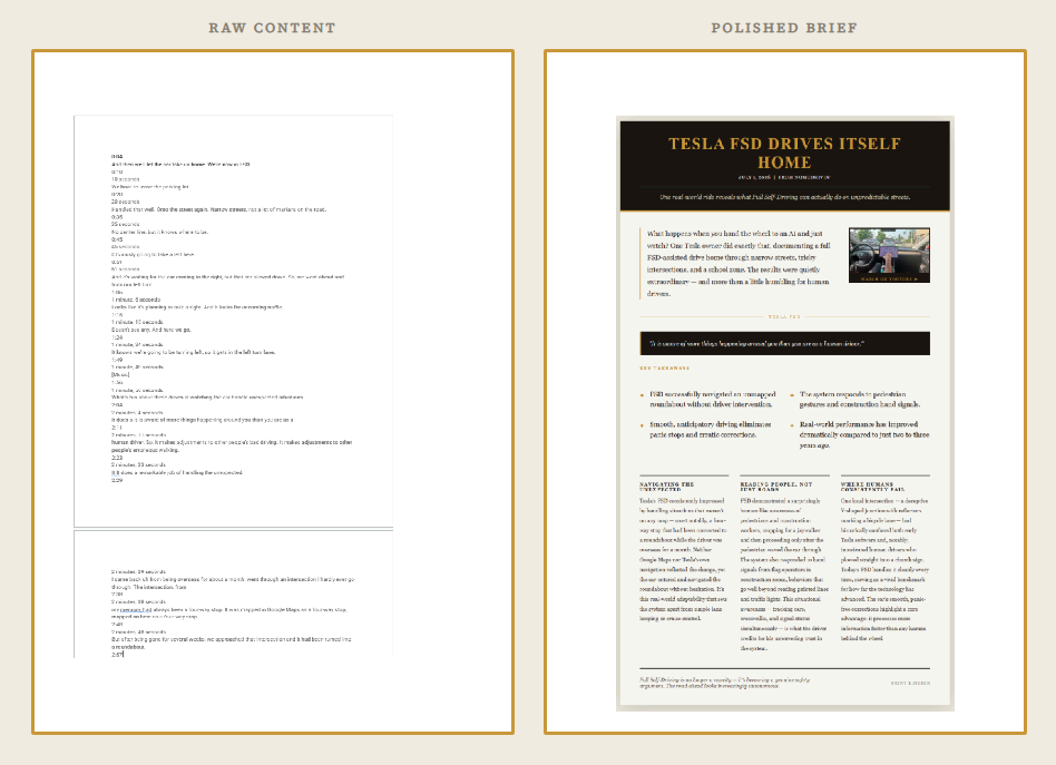 Raw content versus polished brief